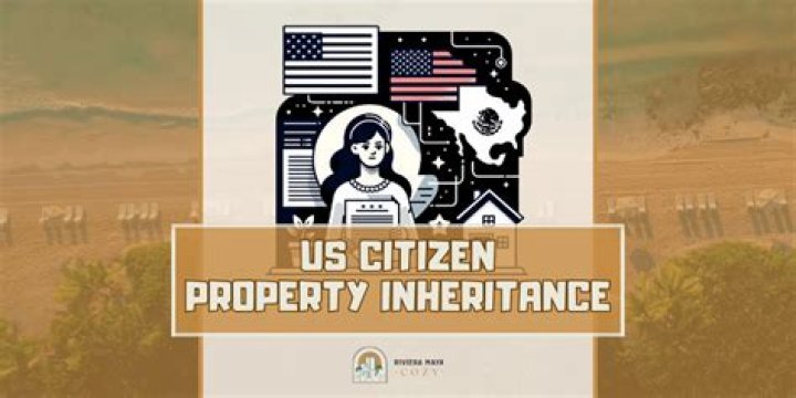 Can non-US citizens inherit property?