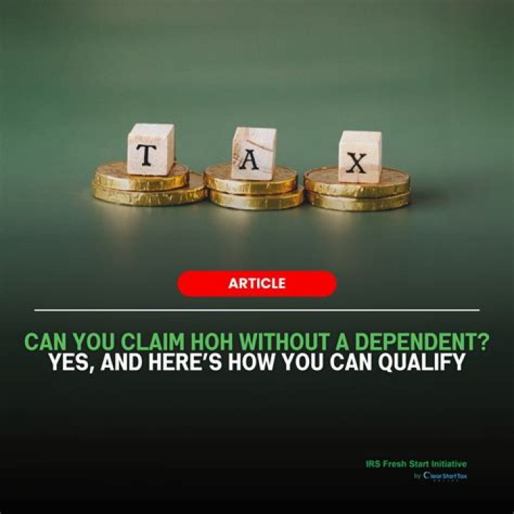 Do you have to have a dependent to claim HOH?