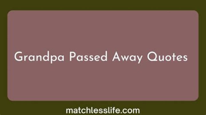 What to say when Grandma passed away?